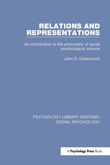 John D. Greenwood - Relations and Representations, Häftad