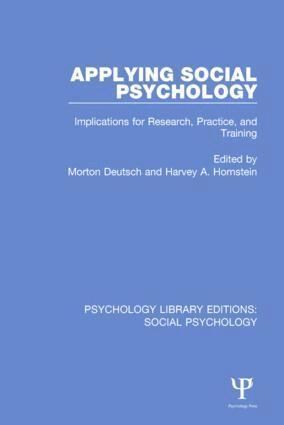 Morton Deutsch, Harvey Hornstein - Applying Social Psychology, Inbunden