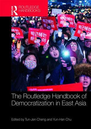 Tun-jen Cheng, Yun-han Chu - Routledge Handbook of Democratization in East Asia, Inbunden