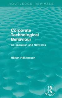 bokomslag Corporate Technological Behaviour (Routledge Revivals)