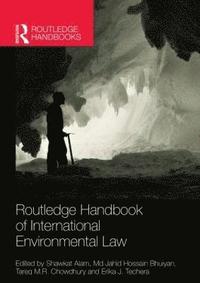 bokomslag Routledge Handbook of International Environmental Law