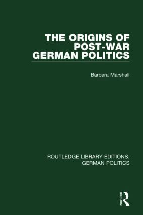 Barbara Marshall - Origins of Post-War German Politics (RLE: German Politics), Inbunden