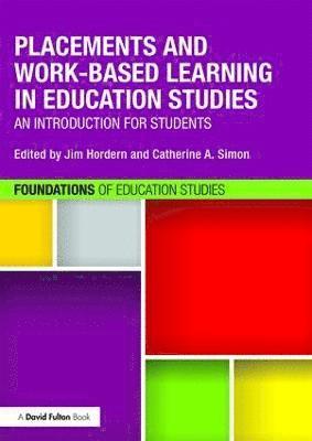 bokomslag Placements and Work-based Learning in Education Studies