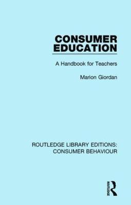 Marion Giordan - Consumer Education (RLE Consumer Behaviour), Inbunden