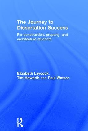 The Journey to Dissertation Success 1