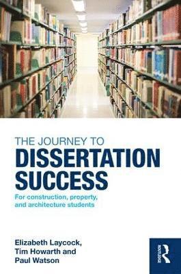 bokomslag The Journey to Dissertation Success