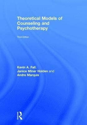 bokomslag Theoretical Models of Counseling and Psychotherapy