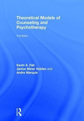 Theoretical Models of Counseling and Psychotherapy 1