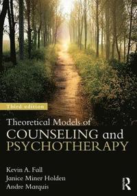 bokomslag Theoretical Models of Counseling and Psychotherapy