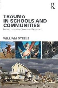 bokomslag Trauma in Schools and Communities