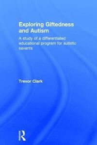 bokomslag Exploring Giftedness and Autism