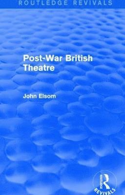 bokomslag Post-War British Theatre (Routledge Revivals)