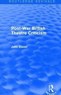 bokomslag Post-War British Theatre Criticism (Routledge Revivals)