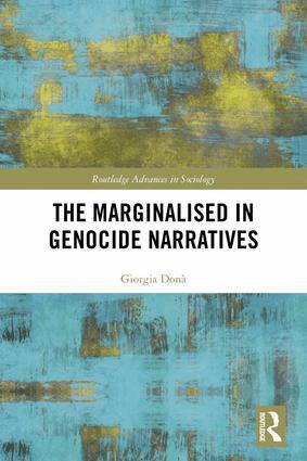 Giorgia Donà - Marginalised in Genocide Narratives, Inbunden