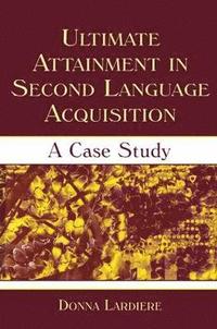 bokomslag Ultimate Attainment in Second Language Acquisition