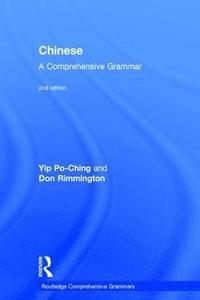 bokomslag Chinese: A Comprehensive Grammar