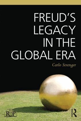 Carlo Strenger - Freud's Legacy in the Global Era, Häftad