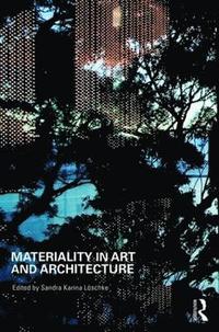 bokomslag Materiality and Architecture
