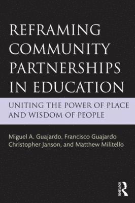 Reframing Community Partnerships in Education 1
