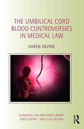 Karen Devine - Umbilical Cord Blood Controversies in Medical Law, Inbunden