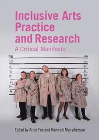 bokomslag Inclusive Arts Practice and Research