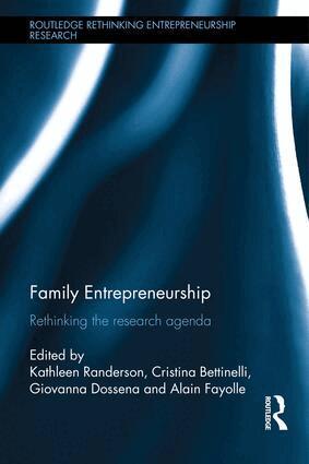 Kathleen Randerson, Cristina Bettinelli, Giovanna Dossena, Alain Fayolle - Family Entrepreneurship, Inbunden