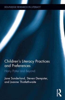 Jane Sunderland, Steven Dempster, Joanne Thistlethwaite - Children's Literacy Practices and Preferences, Inbunden
