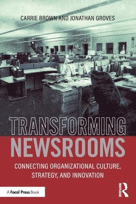 bokomslag Transforming Newsrooms