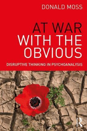 Donald Moss - At War with the Obvious, Häftad