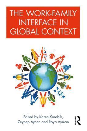 Karen Korabik, Zeynep Aycan, Roya Ayman - Work-Family Interface in Global Context, Häftad