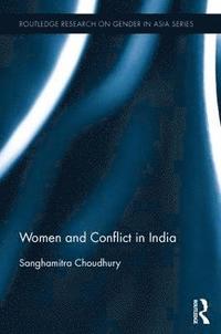 bokomslag Women and Conflict in India