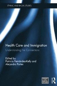 bokomslag Health Care and Immigration