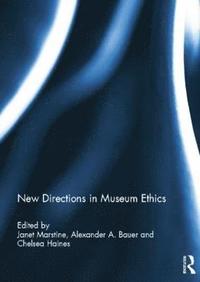 bokomslag New Directions in Museum Ethics