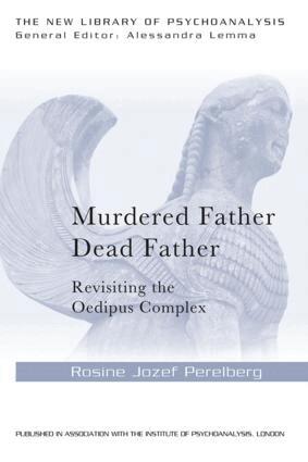 Rosine Jozef Perelberg - Murdered Father, Dead Father, Häftad