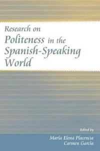 bokomslag Research on Politeness in the Spanish-Speaking World