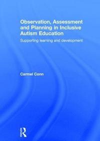 bokomslag Observation, Assessment and Planning in Inclusive Autism Education