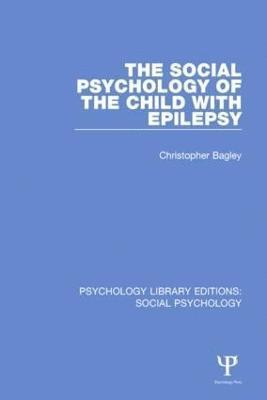 The Social Psychology of the Child with Epilepsy 1