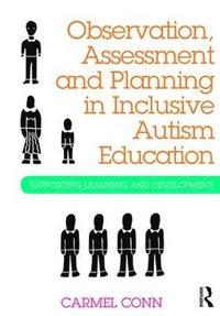 bokomslag Observation, Assessment and Planning in Inclusive Autism Education