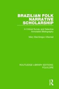 bokomslag Brazilian Folk Narrative Scholarship Pbdirect