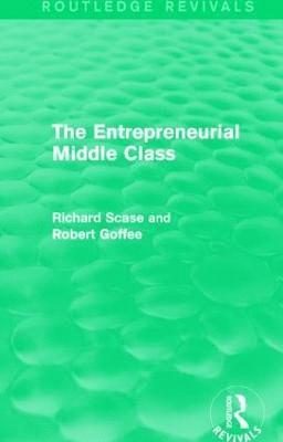 The Entrepreneurial Middle Class (Routledge Revivals) 1