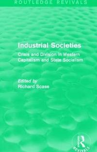 bokomslag Industrial Societies (Routledge Revivals)