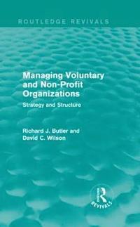 bokomslag Managing Voluntary and Non-Profit Organizations
