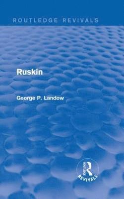 bokomslag Ruskin (Routledge Revivals)