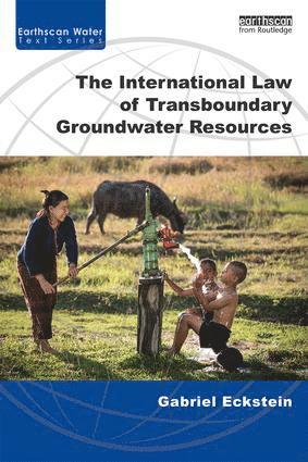 International Law of Transboundary Groundwater Resources