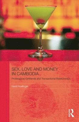 Sex, Love and Money in Cambodia 1