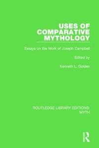 bokomslag Uses of Comparative Mythology Pbdirect