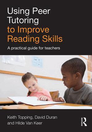 Keith Topping, David Duran, Hilde Van Keer - Using Peer Tutoring to Improve Reading Skills, Häftad