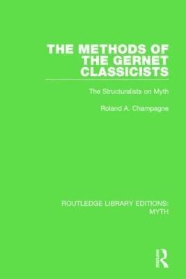 bokomslag The Methods of the Gernet Classicists (RLE Myth)