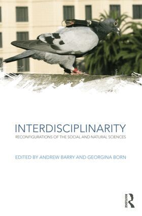 Andrew Barry, Georgina Born - Interdisciplinarity, Häftad