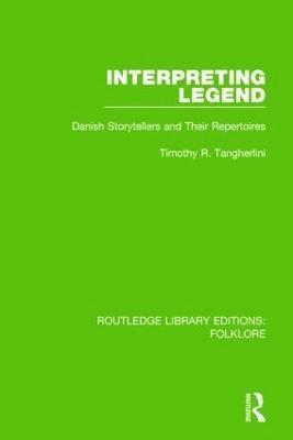 bokomslag Interpreting Legend (RLE Folklore)